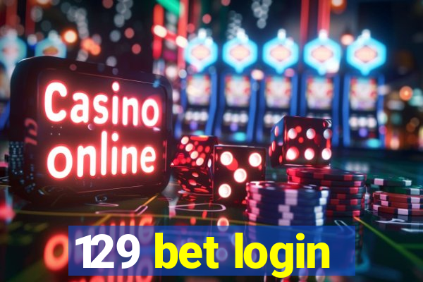 129 bet login